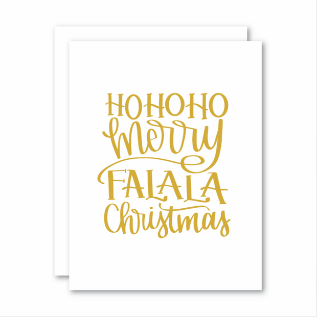 "Ho Ho Ho Merry Falala" Christmas Card