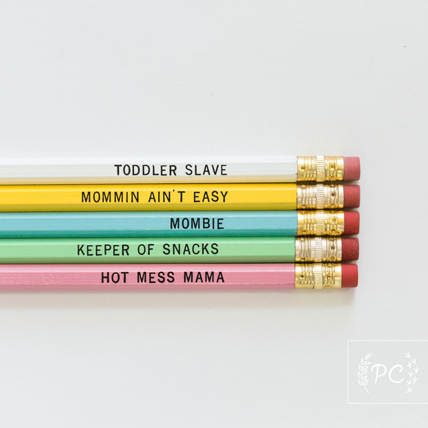 Prairie Chick Prints Toddler Mom Pencils